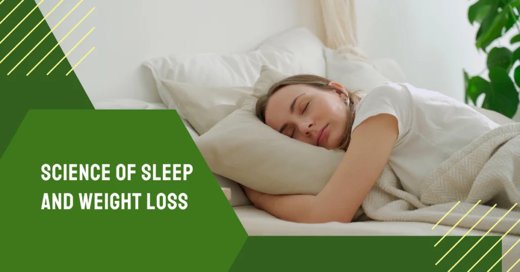 Science of Sleep and Weight Loss