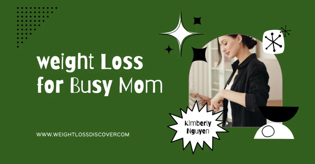 Weight Loss for Busy Moms